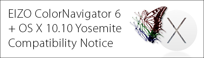 EIZO ColorNavigator 6 Compatibility with OS X Yosemite