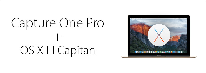 Capture One Pro + OS X El Capitan